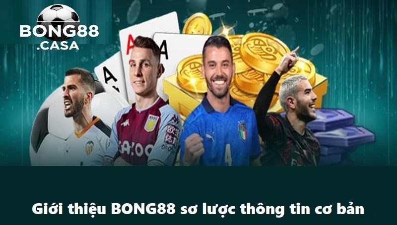 Bong88 Là Gì? Tổng Quan Về Nhà Cái Nổi Tiếng